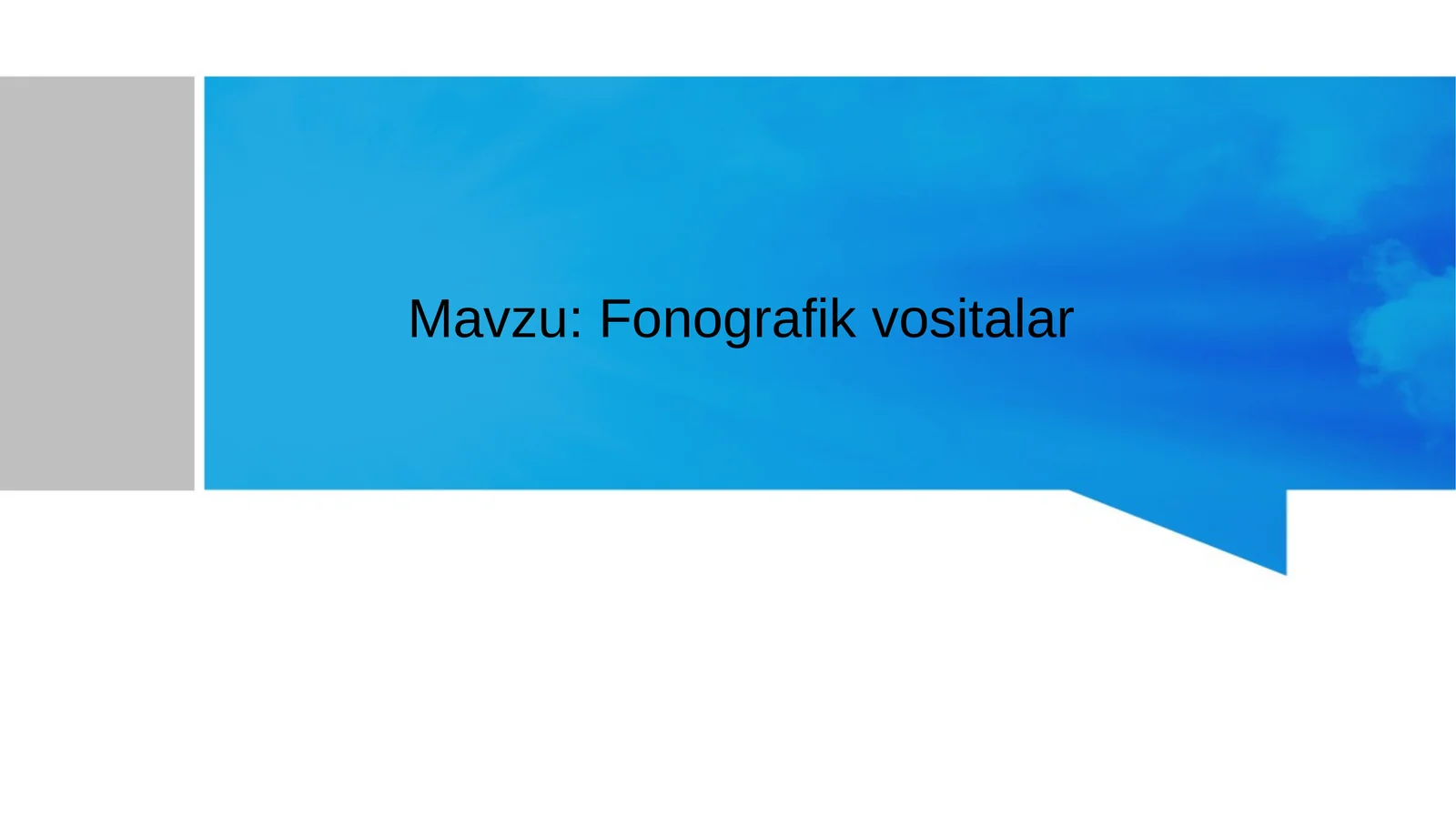 Fonografik vositalar 1