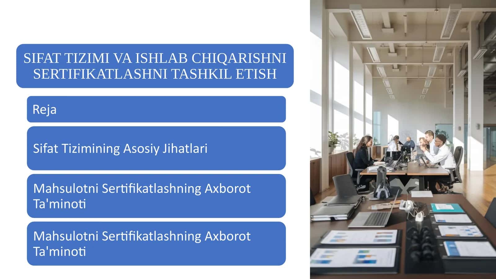SIFAT TIZIMI VA ISHLAB CHIQARISHNI SERTIFIKATLASHNI TASHKIL ETISH 1