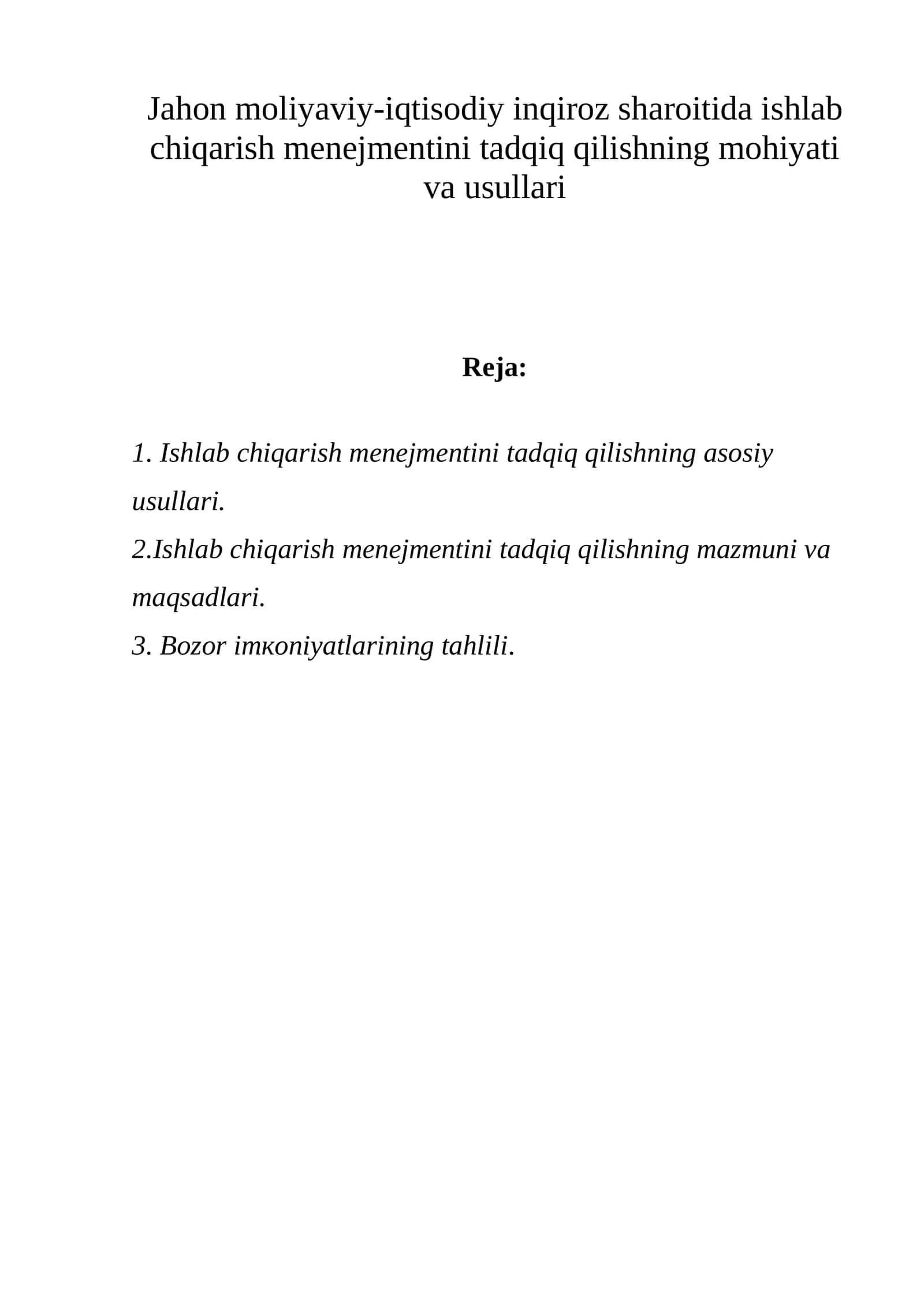 Ishlab chiqarish menejmentini tadqiq qilishning asosiy usullari 1
