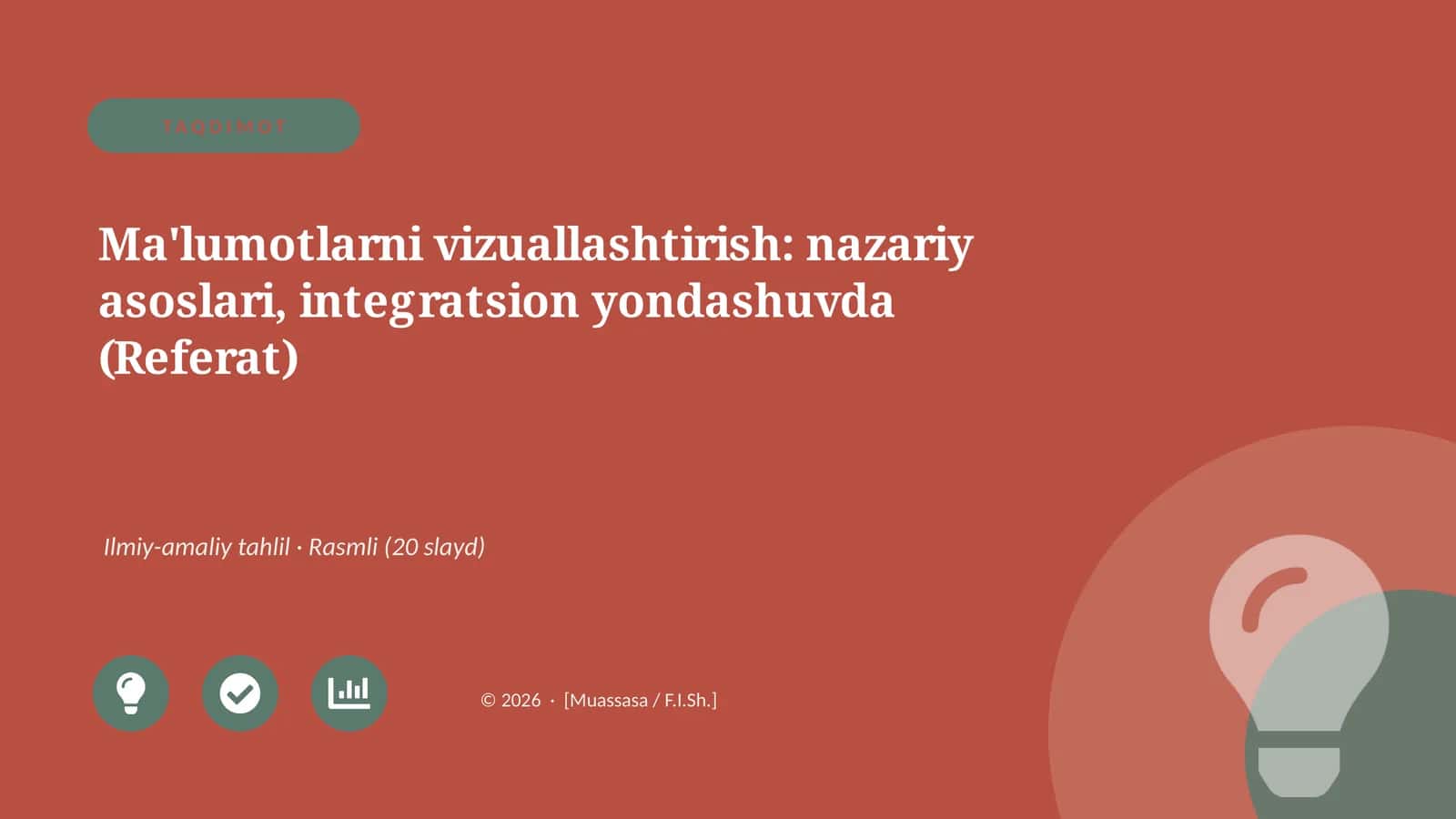 Ma'lumotlarni vizuallashtirish: nazariy asoslari, integratsion yondashuvda (Referat) 1
