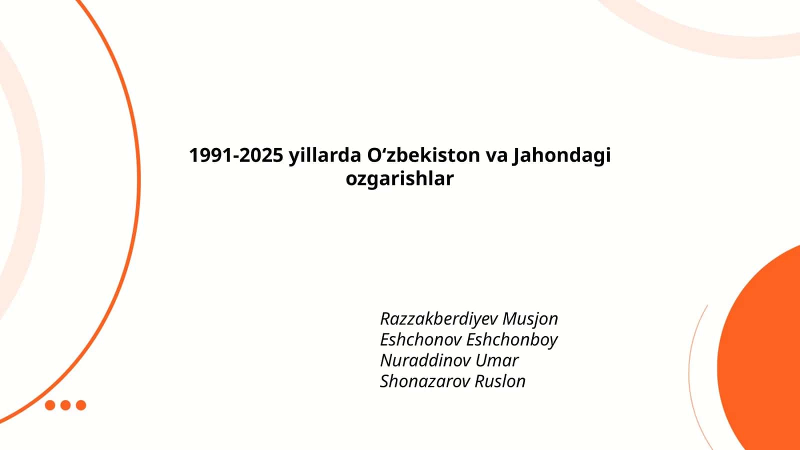 Oʻzbekiston va Jahondagi ozgarishlar 1