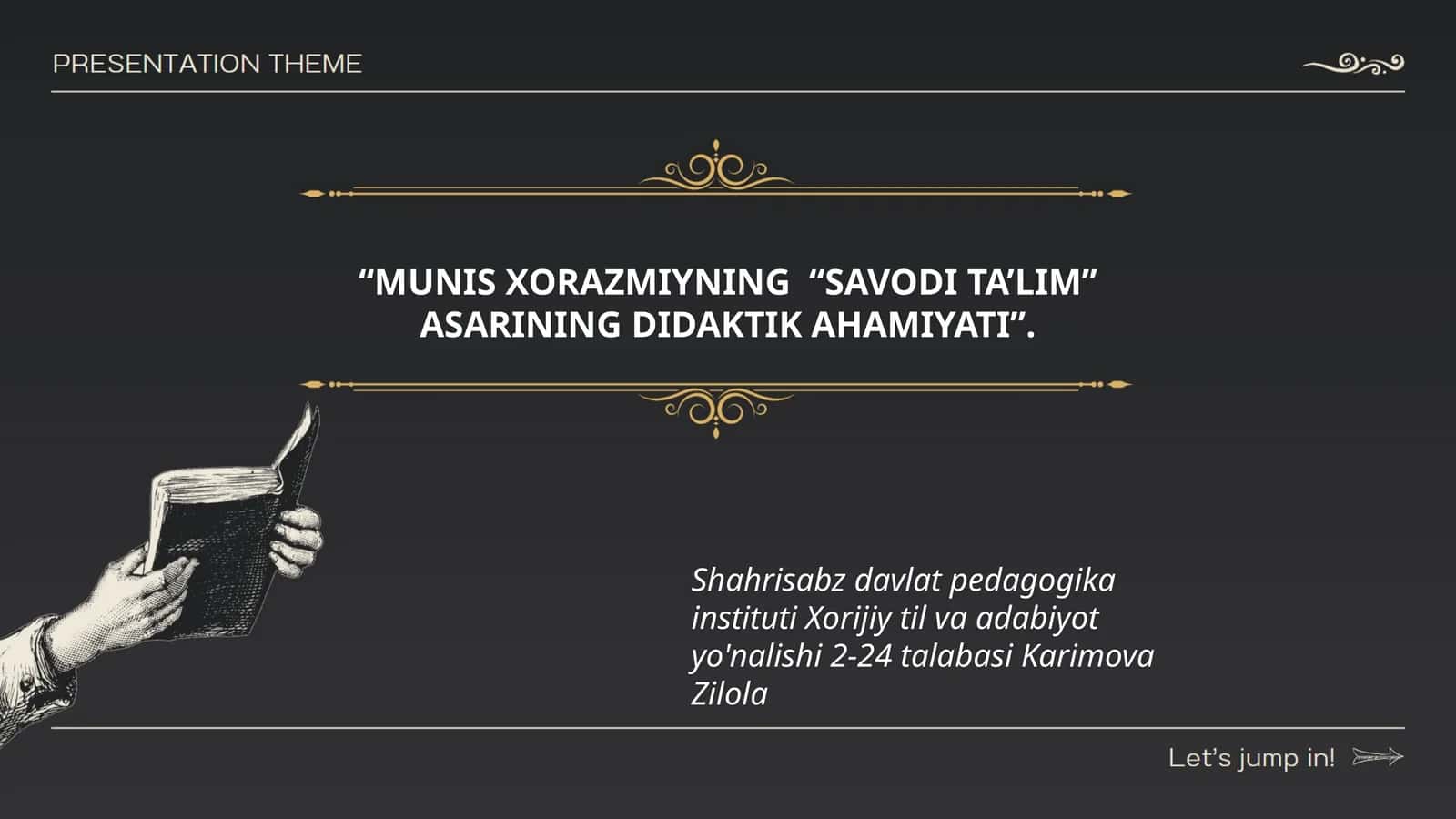 MUNIS XORAZMIYNING “SAVODI TA’LIM” ASARINING DIDAKTIK AHAMIYATI 1