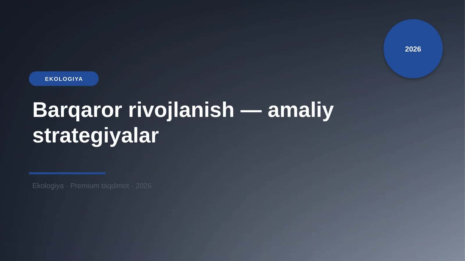 Barqaror rivojlanish — amaliy strategiyalar 1