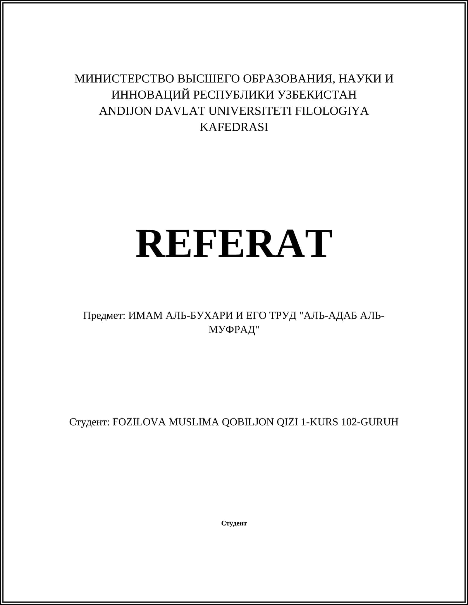 REFERAT Предмет: ИМАМ АЛЬ-БУХАРИ И ЕГО ТРУД "АЛЬ-АДАБ АЛЬ-МУФРАД" 1