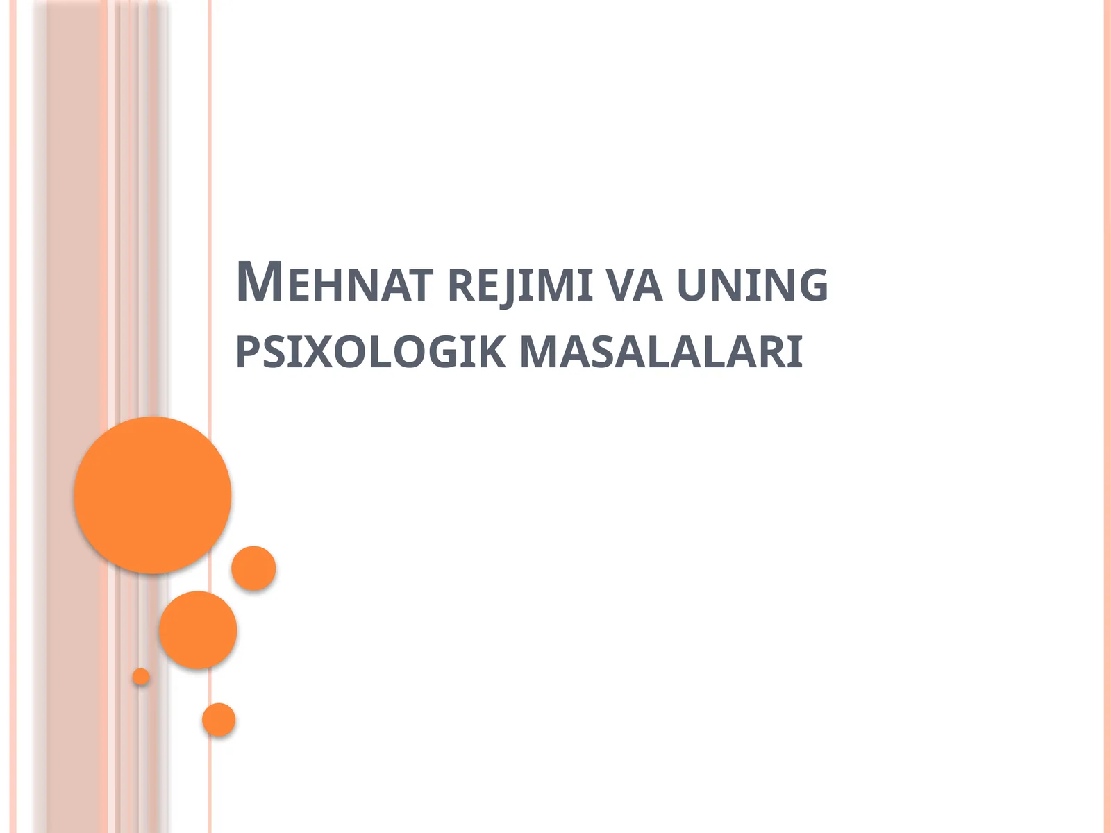 Mehnat rejimi va uning psixologik masalalari 1