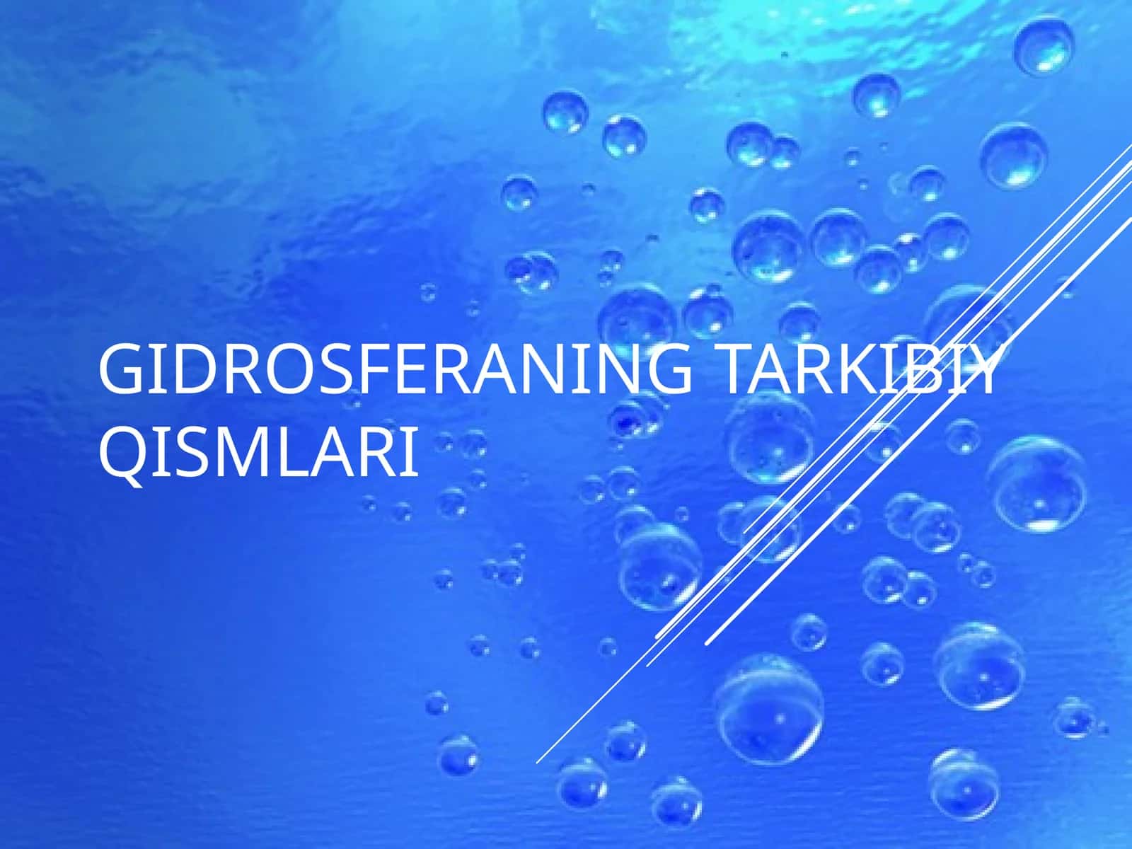 Gidrosferaning tarkibiy qismlari 1
