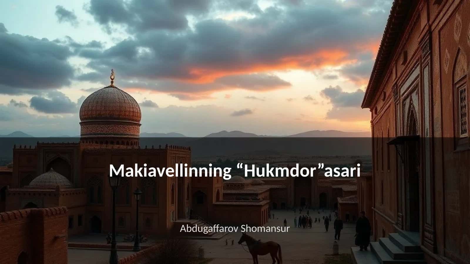 Makiavellinning “Hukmdor”asari 1