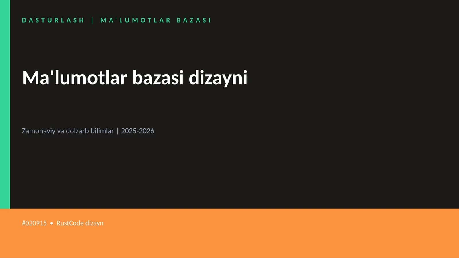 DASTURLASH | MA'LUMOTLAR BAZASI 1