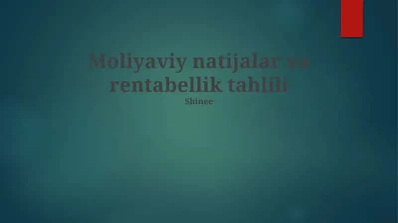 Moliyaviy natijalar va rentabellik tahlili 1