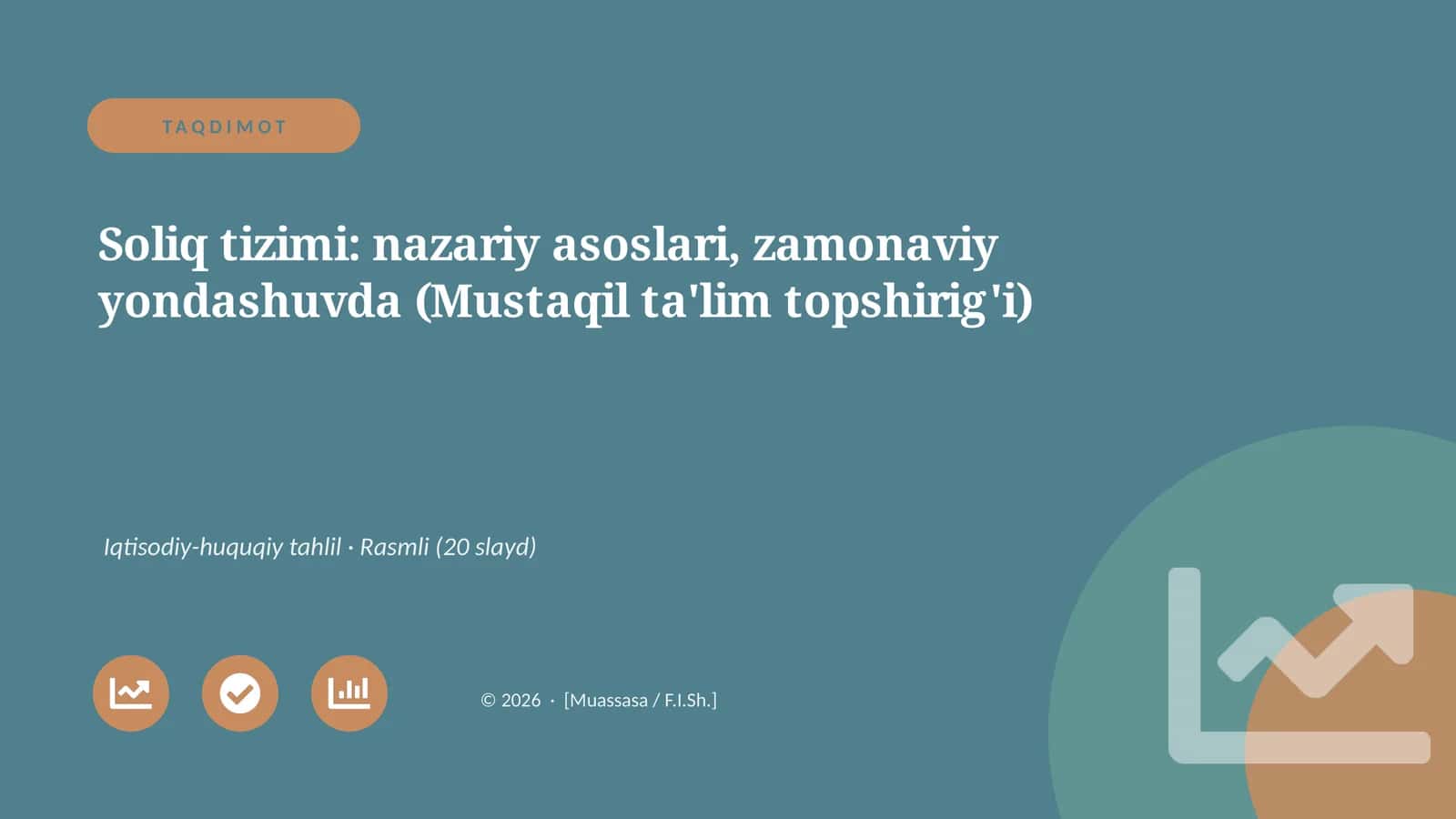 Soliq tizimi: nazariy asoslari, zamonaviy yondashuvda (Mustaqil ta'lim topshirig'i) 1