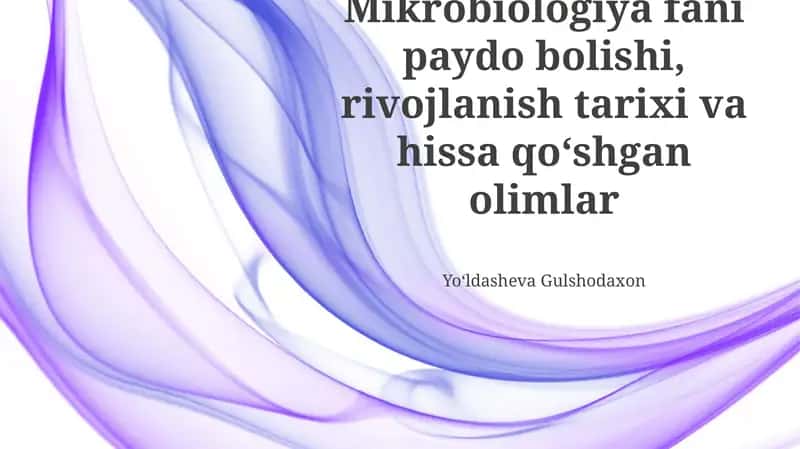Mikrobiologiya fani va olimlari 1