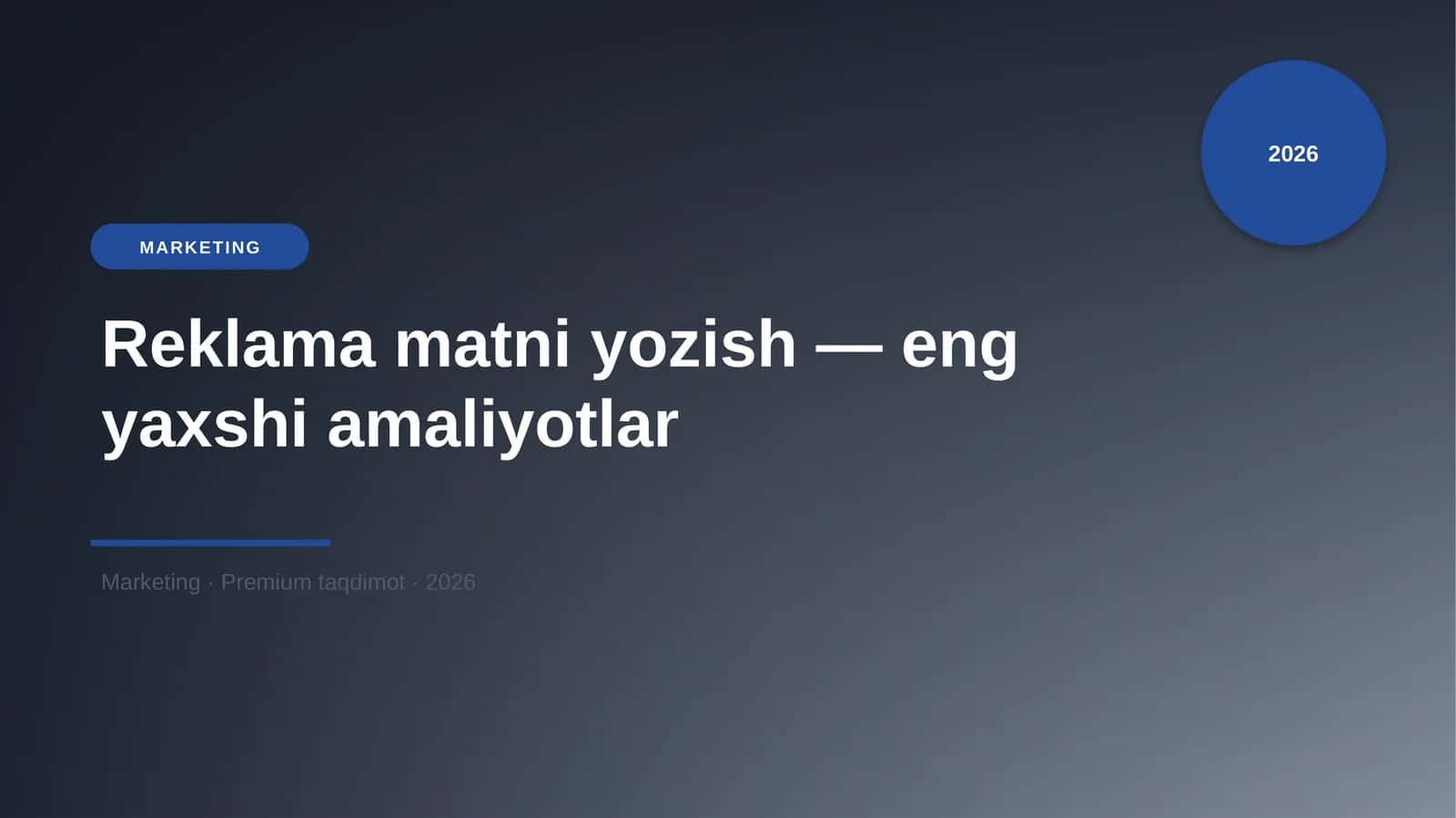 Reklama matni yozish — eng yaxshi amaliyotlar 1