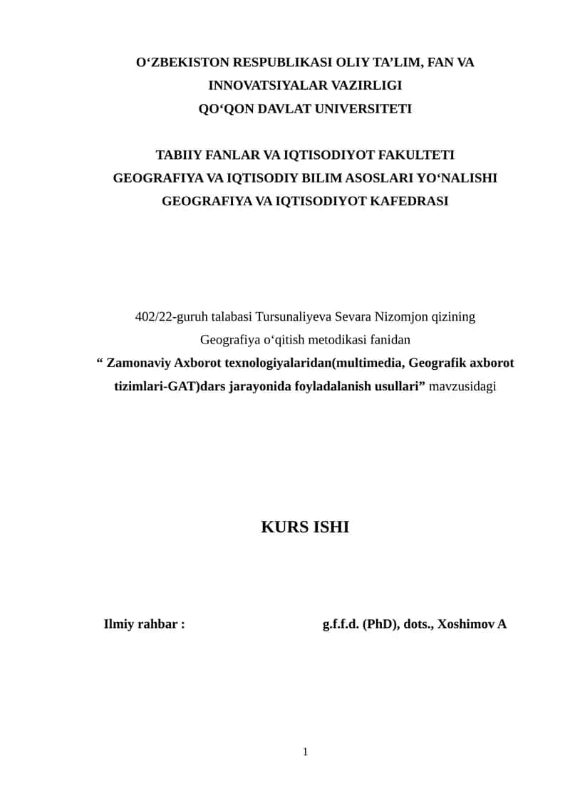 Zamonaviy Axborot texnologiyalaridan(multimedia, Geografik axborot tizimlari-GAT)dars jarayonida foy 1
