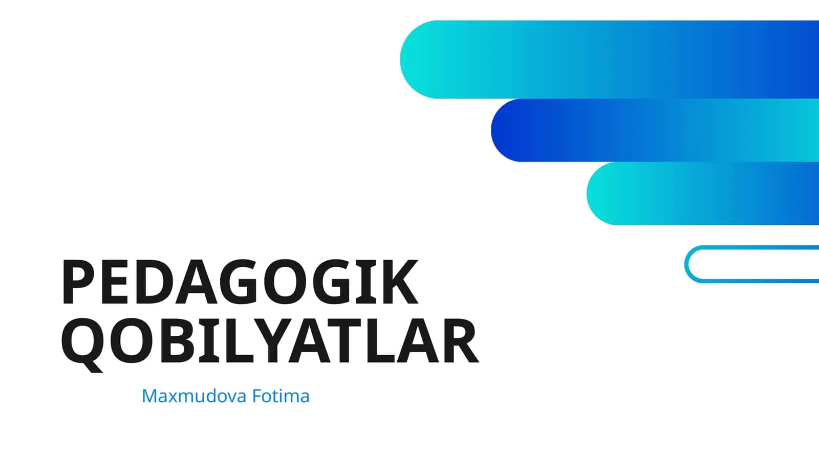 PEDAGOGIK QOBILYATLAR 1