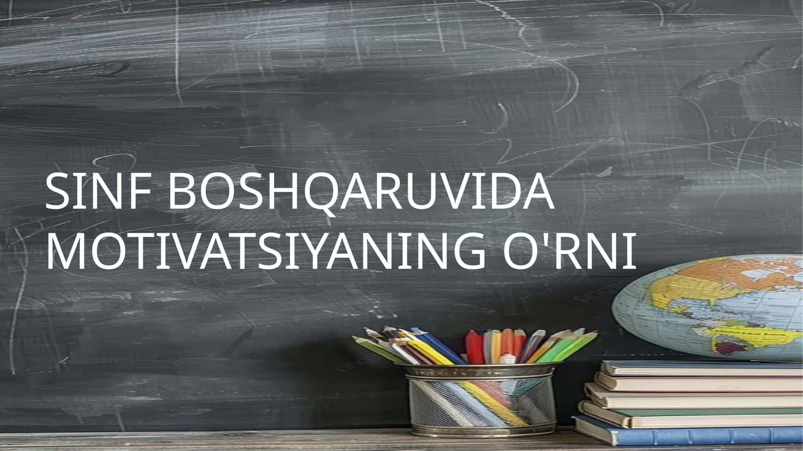 MOTIVATSIYANING O'RNI 1
