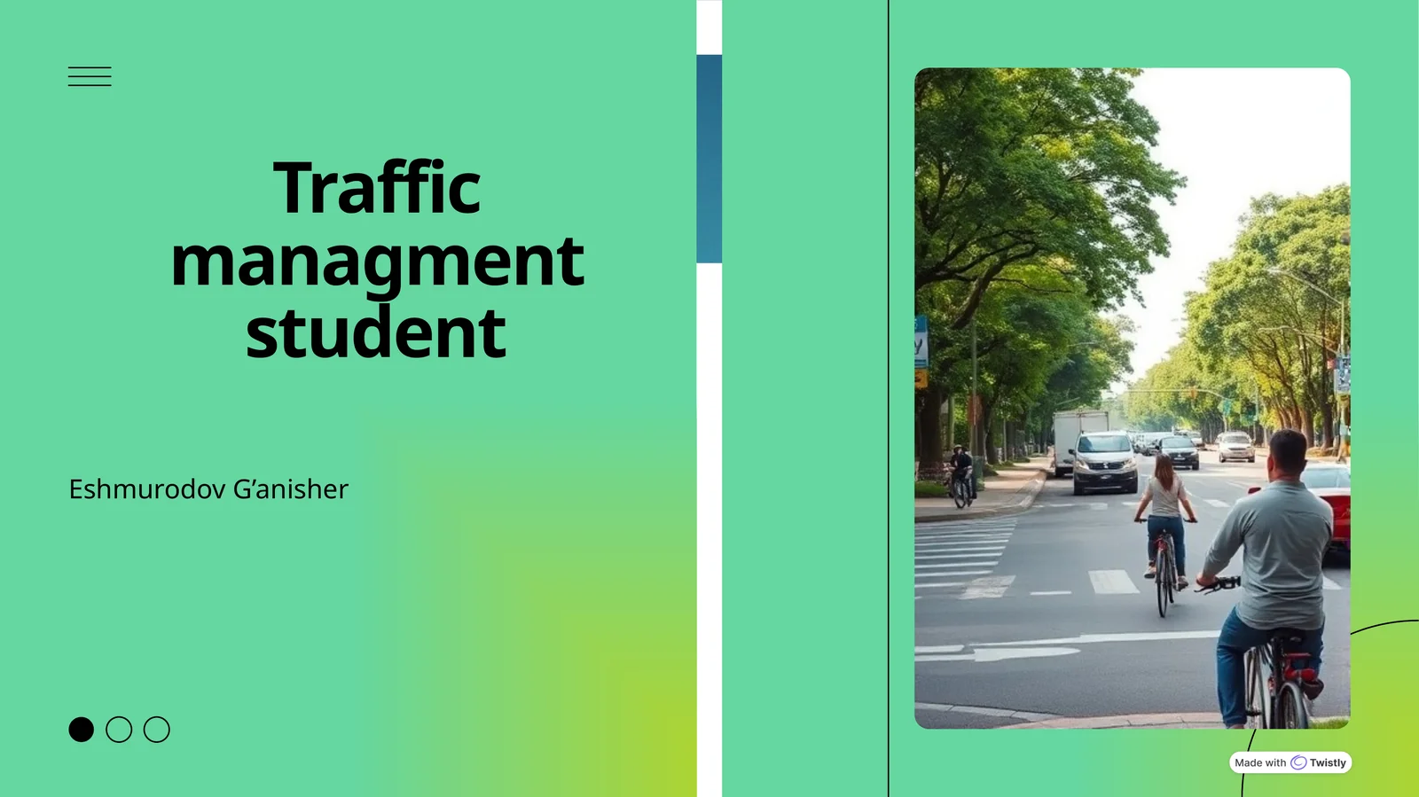 Traffic Management for Students 1
