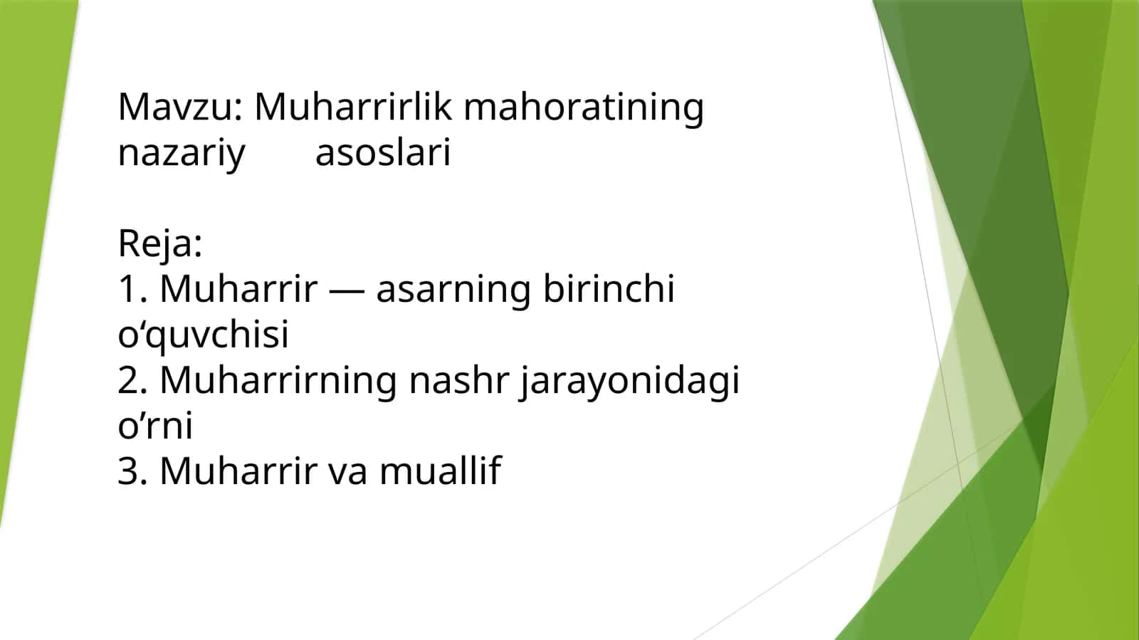 Muharrirlik mahoratining nazariy       asoslari 1