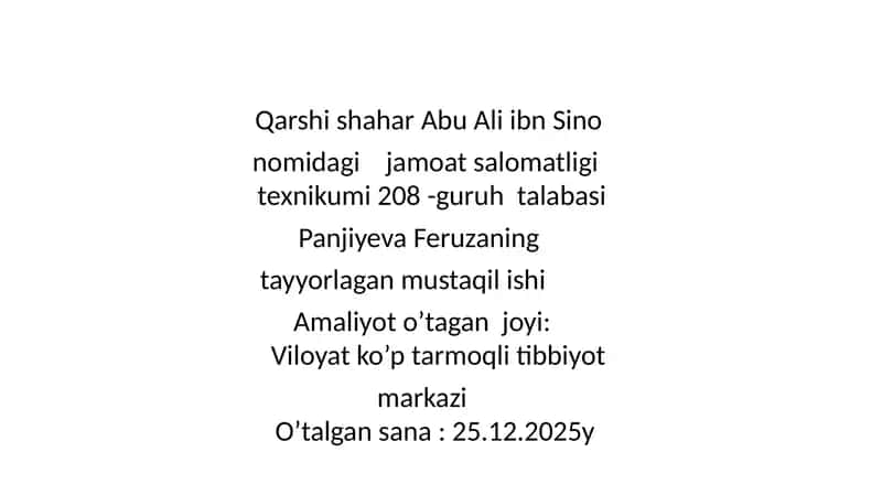 Abu Ali ibn Sino nomidagi jamoat salomatligitexnikumi 208 -guruh talabasi 1