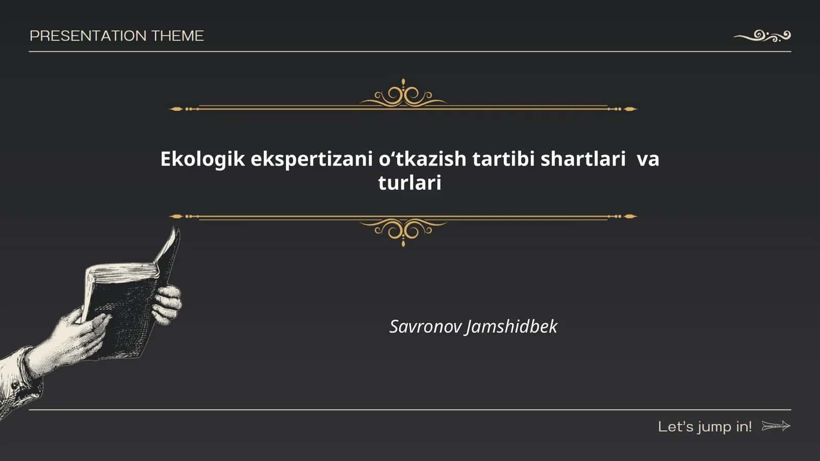 Ekologik ekspertizani oʻtkazish tartibi shartlari va turlari 1