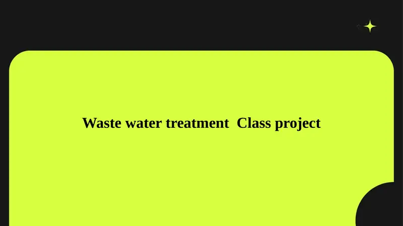 Waste water treatment  Class project 1