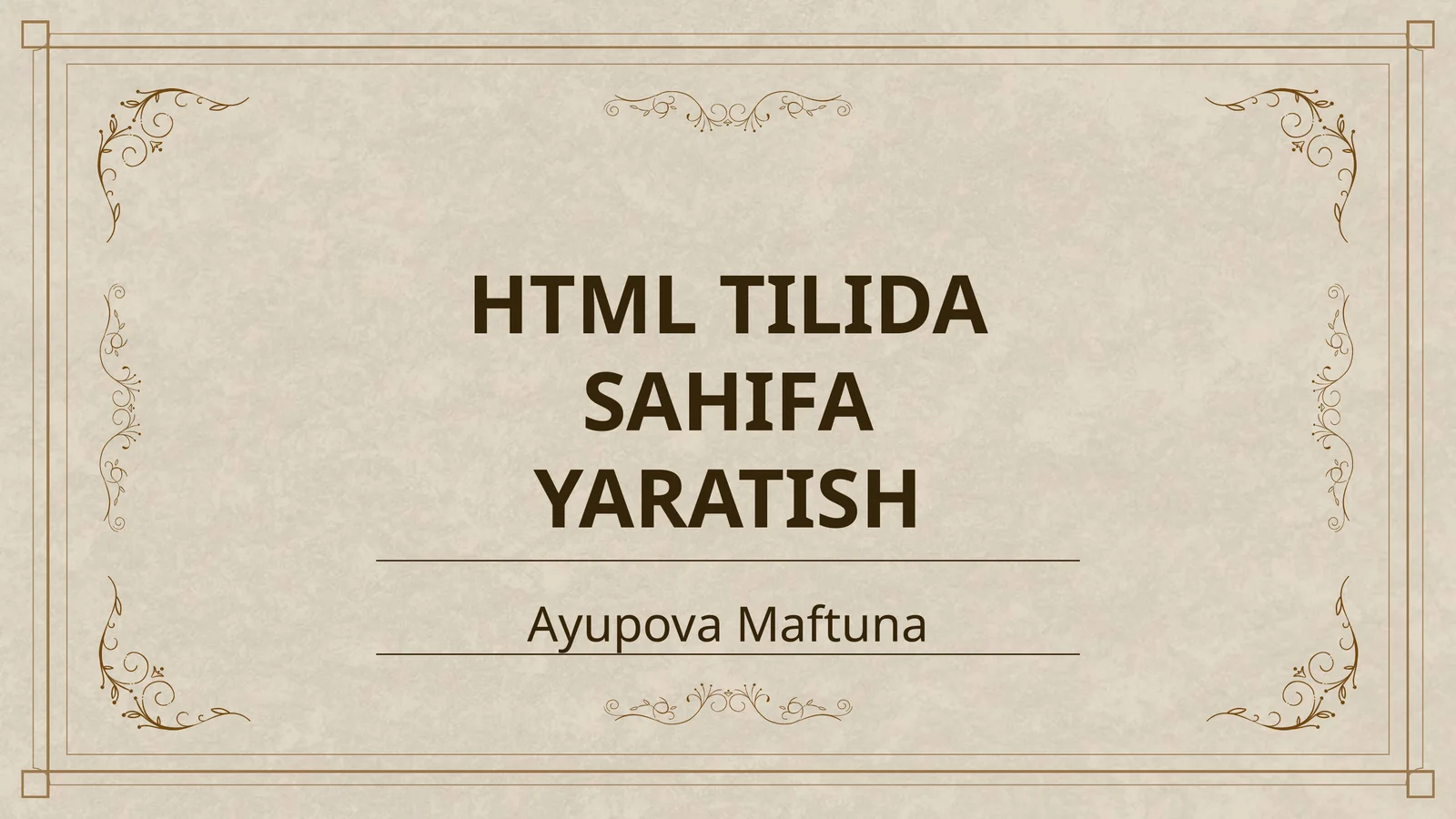 HTML TILIDA SAHIFA YARATISH 1