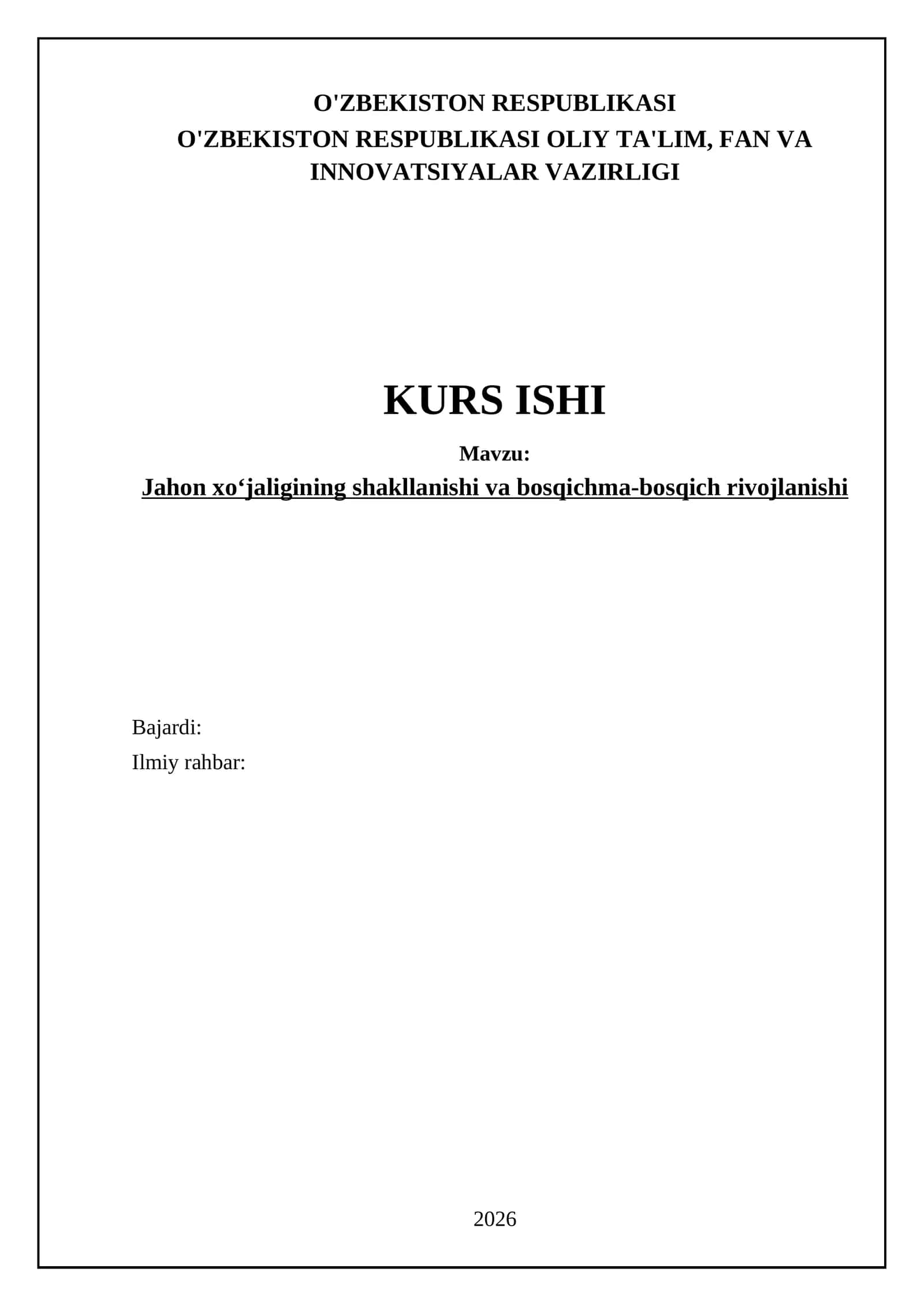 Jahon xo‘jaligining shakllanishi va bosqichma-bosqich rivojlanishi 1