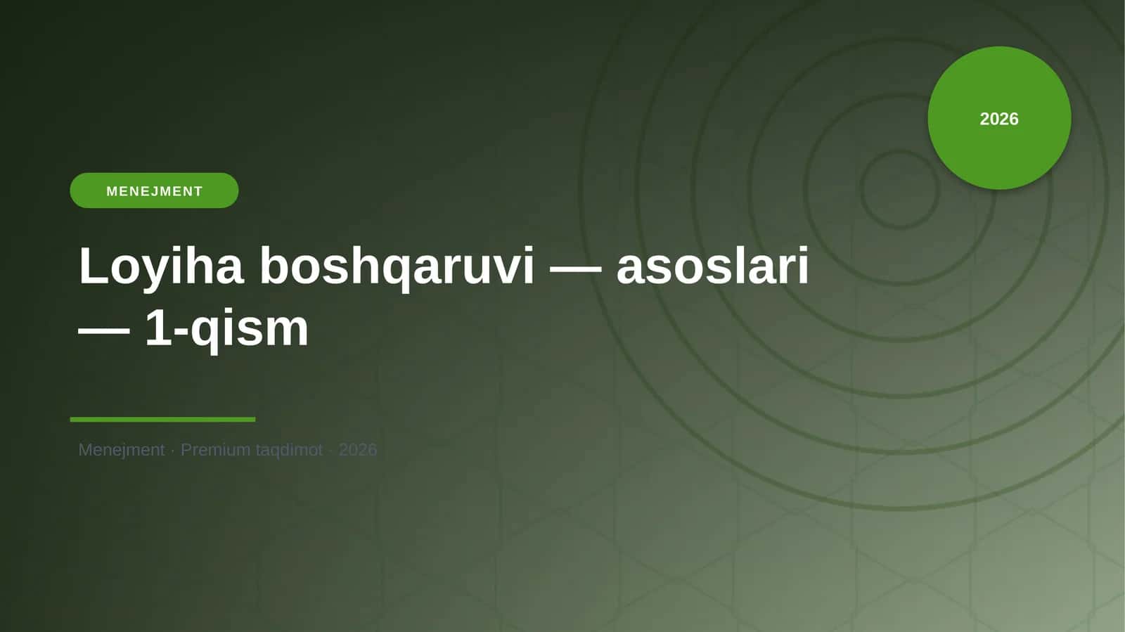 Loyiha boshqaruvi — asoslari — 1-qism 1