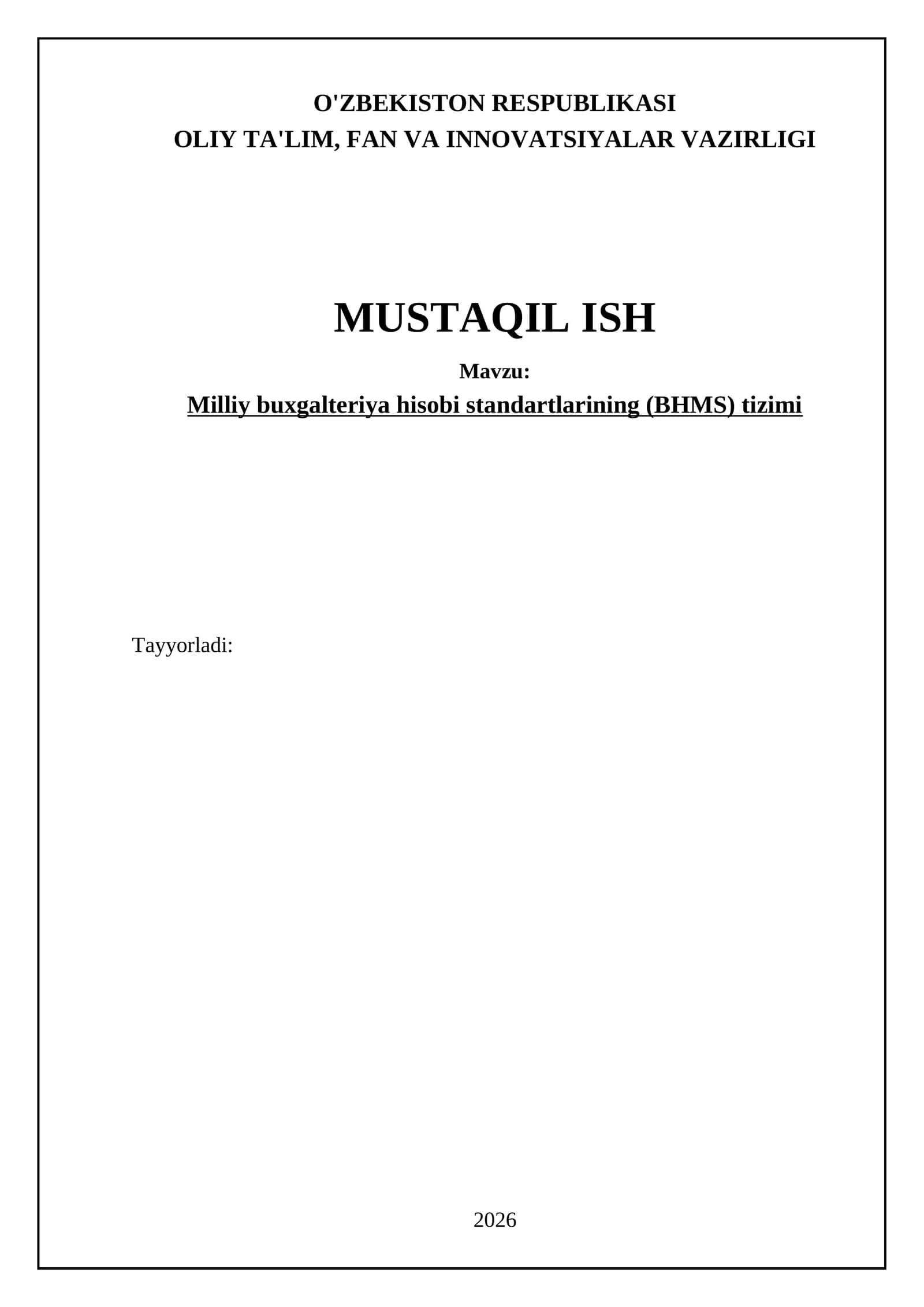 Milliy buxgalteriya hisobi standartlarining (BHMS) tizimi 1