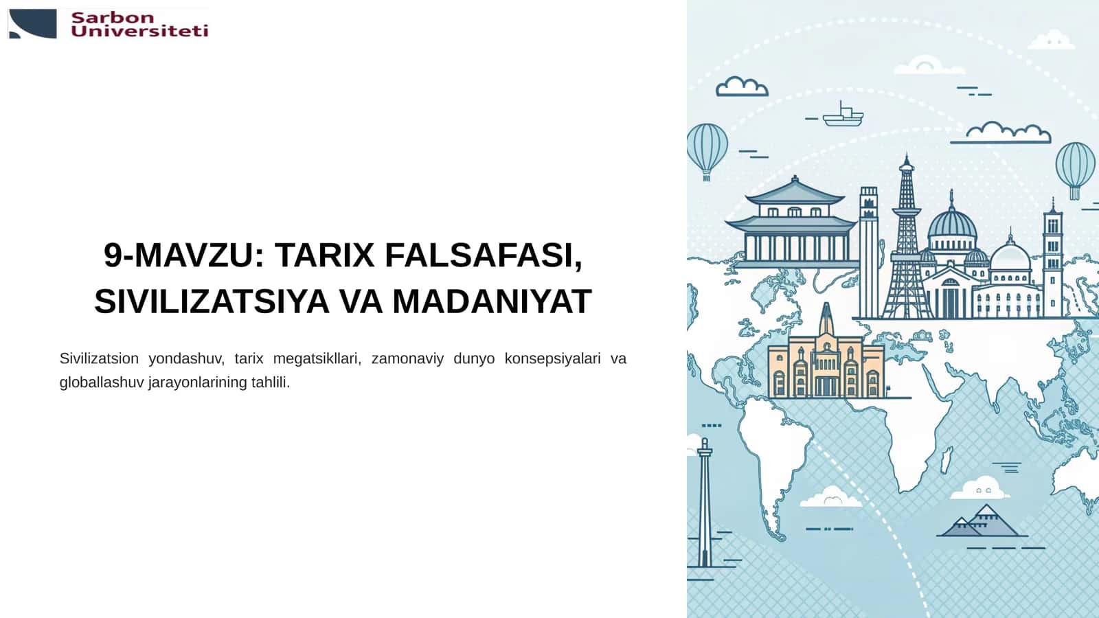 TARIX FALSAFASI, SIVILIZATSIYA VA MADANIYAT 1