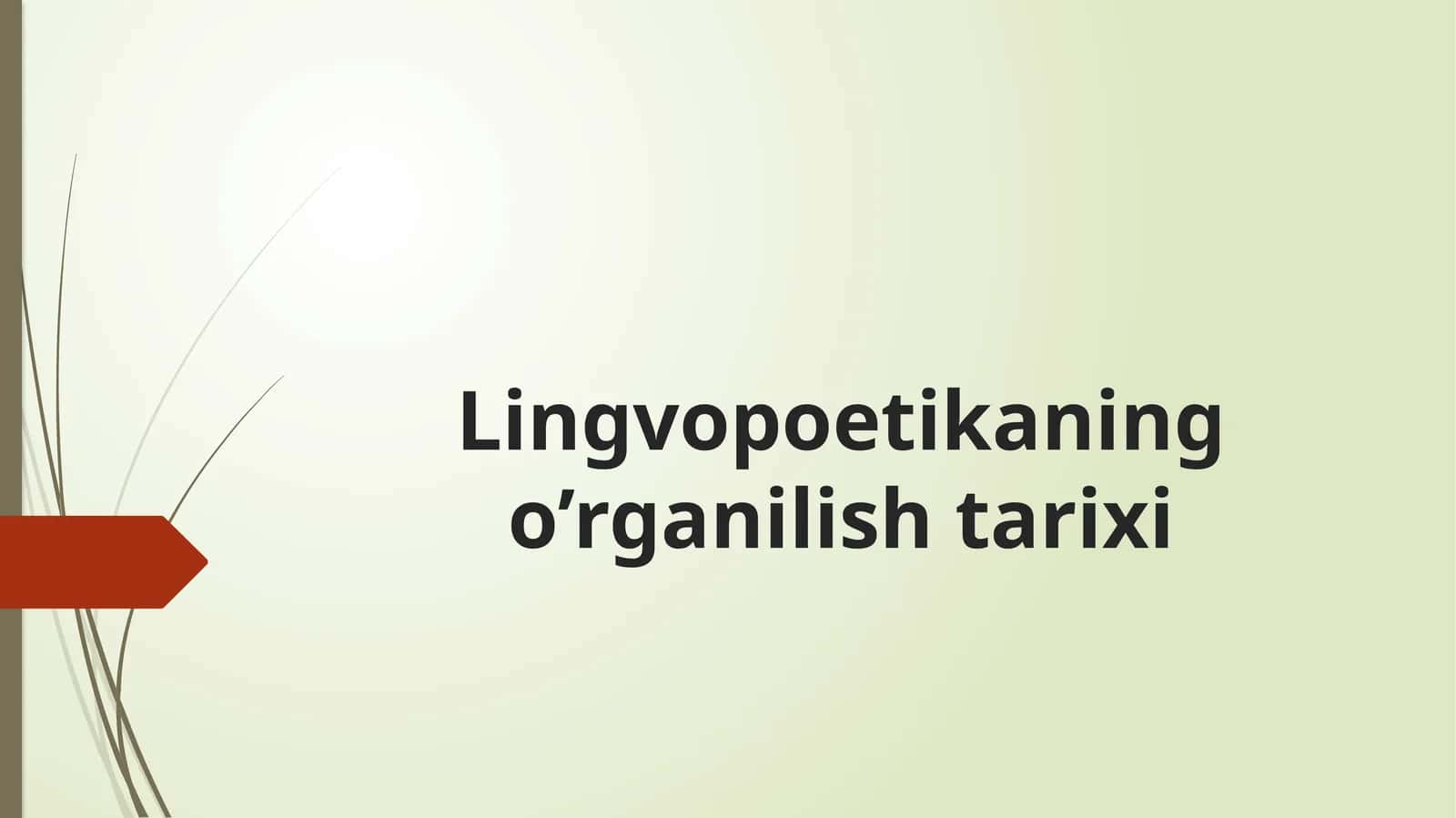 Lingvopoetikaning o’rganilish tarixi 1