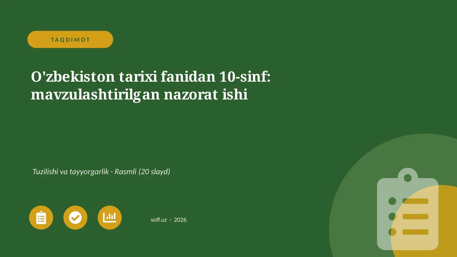 O'zbekiston tarixi fanidan 10-sinf: mavzulashtirilgan nazorat ishi 1