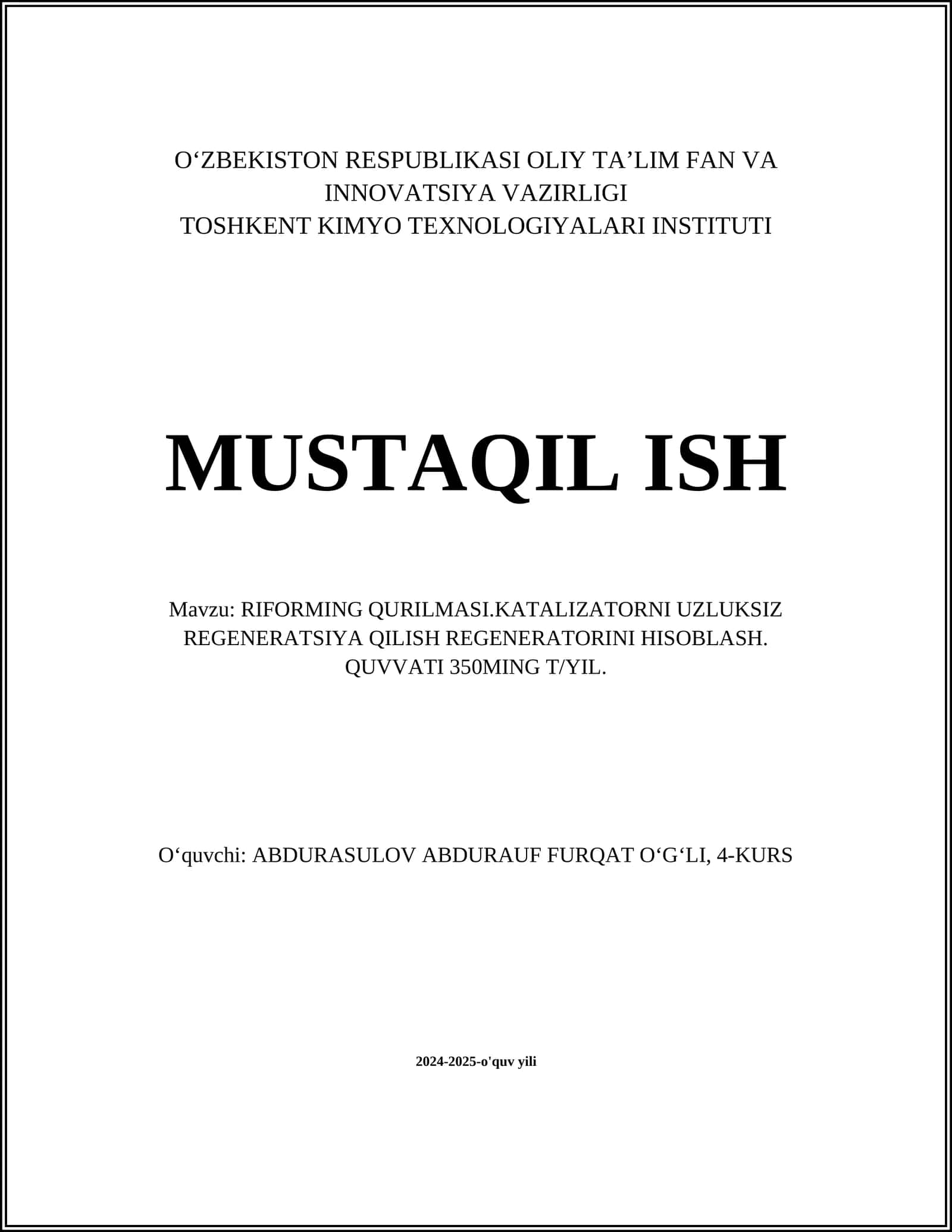 RIFORMING QURILMASI.KATALIZATORNI UZLUKSIZ REGENERATSIYA QILISH REGENERATORINI HISOBLASH. QUVVATI 350MING T/YIL 1
