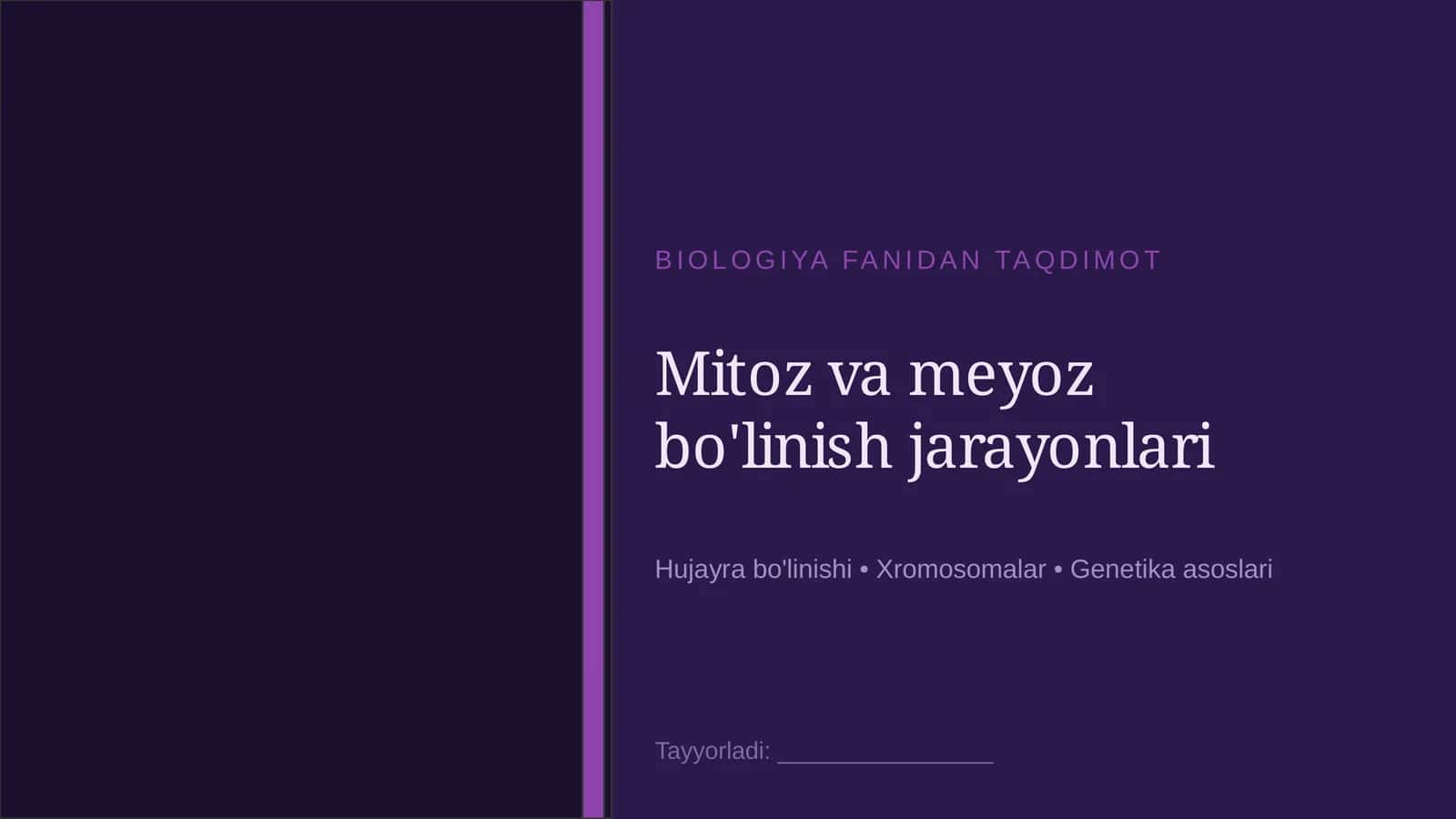 Mitoz va meyoz bo'linish jarayonlari 1