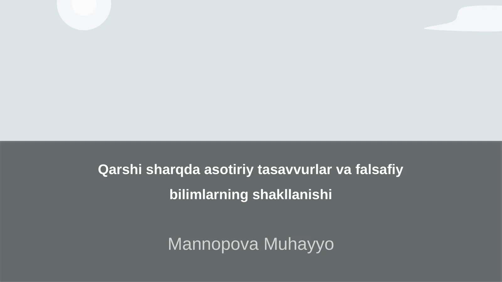 Qarshi sharqda asotiriy tasavvurlar va falsafiy bilimlarning shakllanishi 1