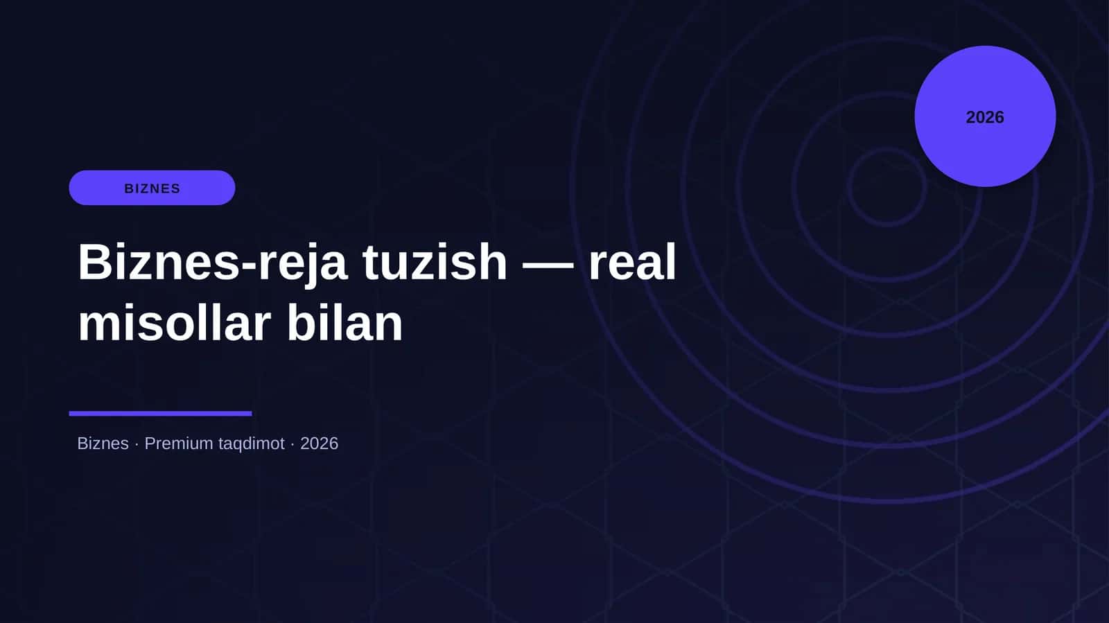 Biznes-reja tuzish — real misollar bilan 1