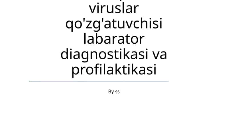 RNK saqlovchi viruslar qo'zg'atuvchisi labarator diagnostikasi va profilaktikasi 1