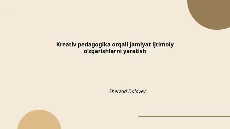 Kreativ pedagogika orqali jamiyat ijtimoiy oʻzgarishlarni yaratish 1