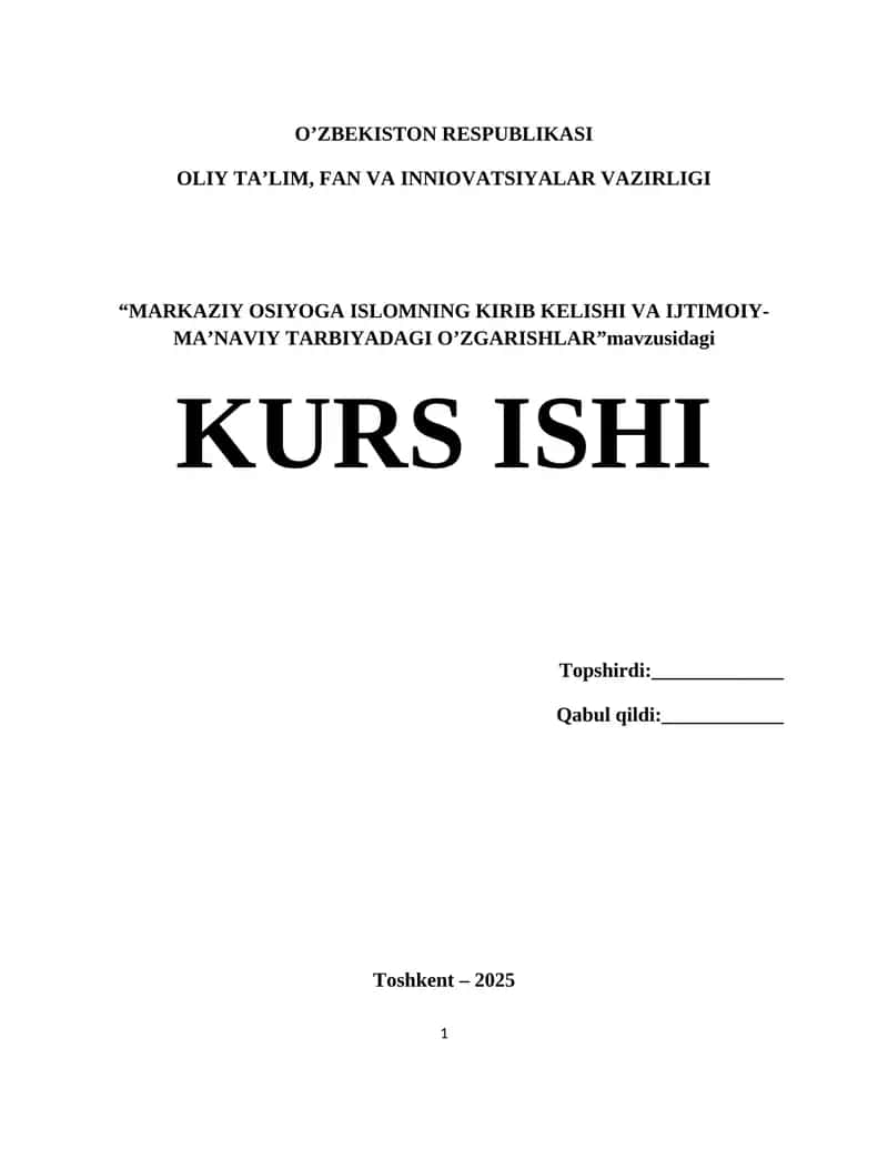 Markaziy Osiyoga Islomning Kirib Kelishi va Ijtimoiy-Ma'nviy Tarbiyadagi O'zgarishlar 1