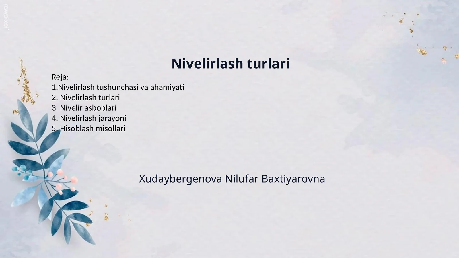 Nivelirlash turlari 1