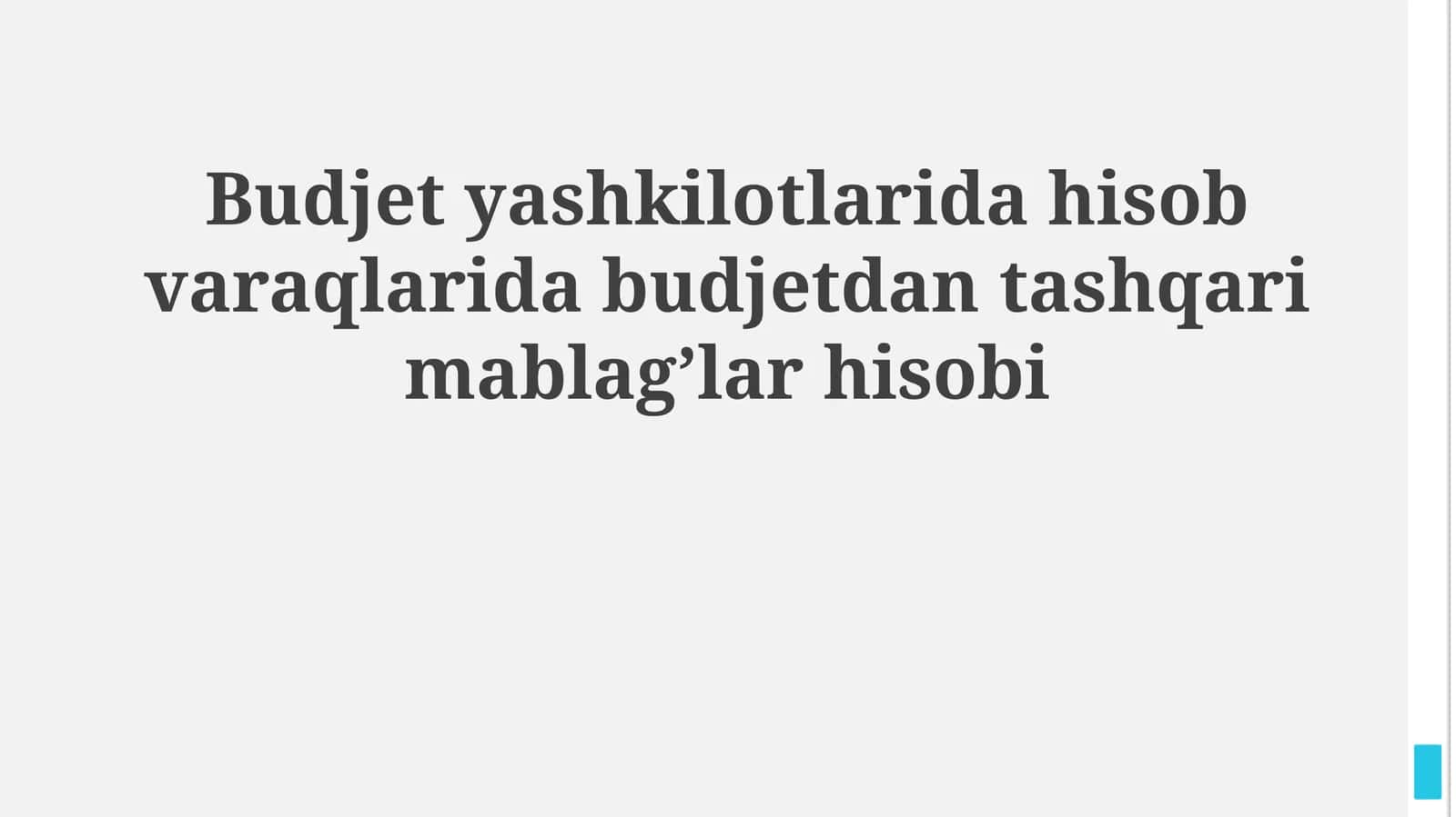 Budjet yashkilotlarida hisob varaqlarida budjetdan tashqari mablag’lar hisobi 1