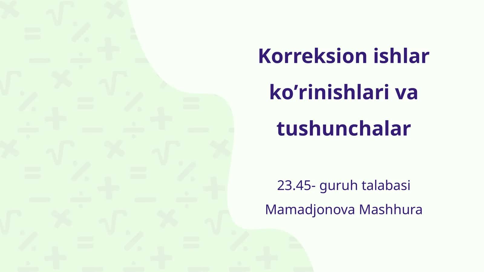 Korreksion ishlar koʼrinishlari va tushunchalar 1