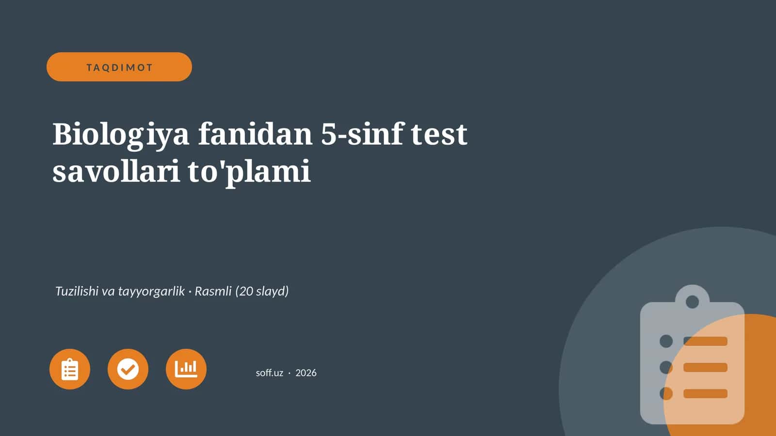 Biologiya fanidan 5-sinf test savollari to'plami 1