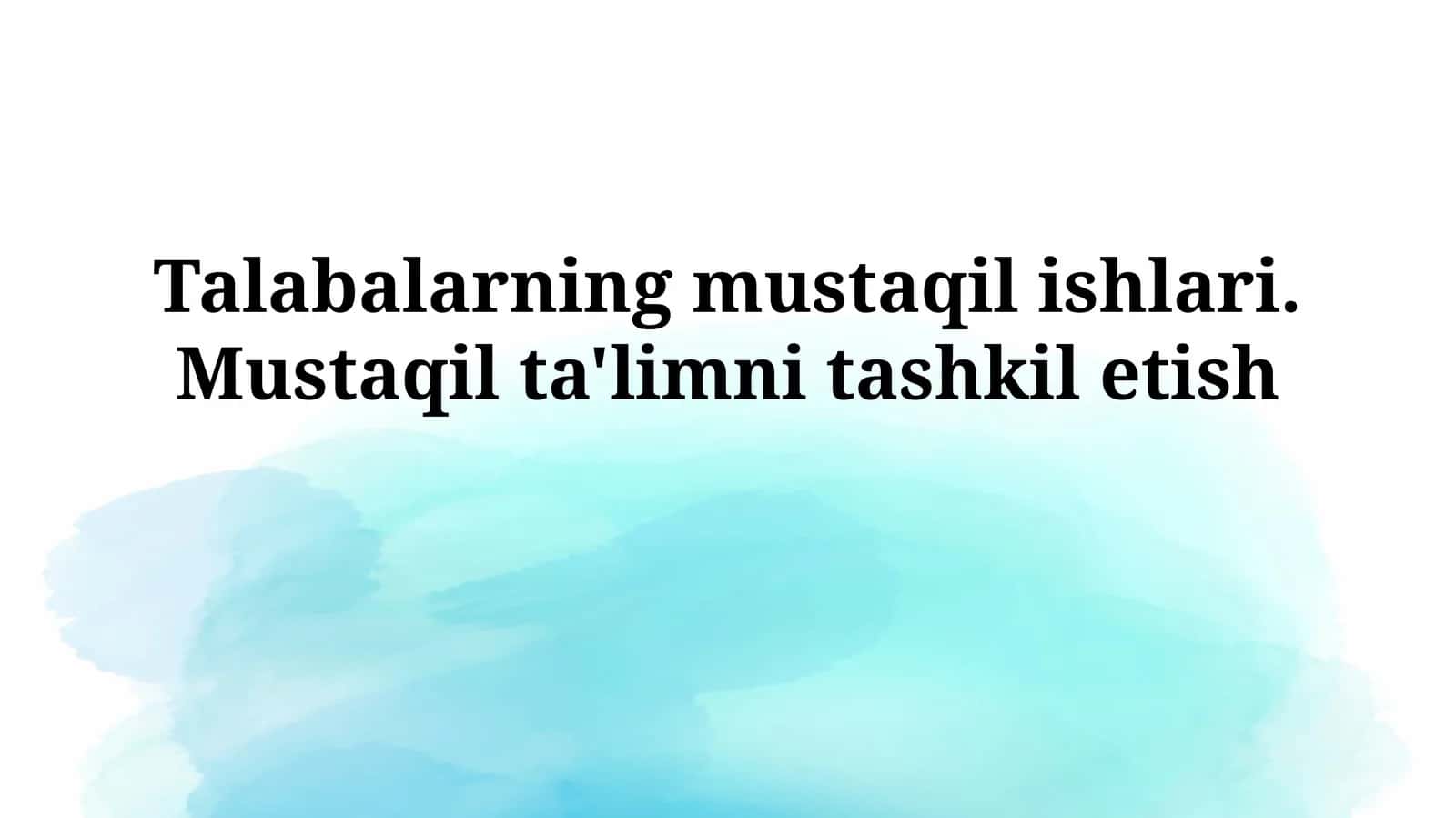 Talabalarning mustaqil ishlari 1