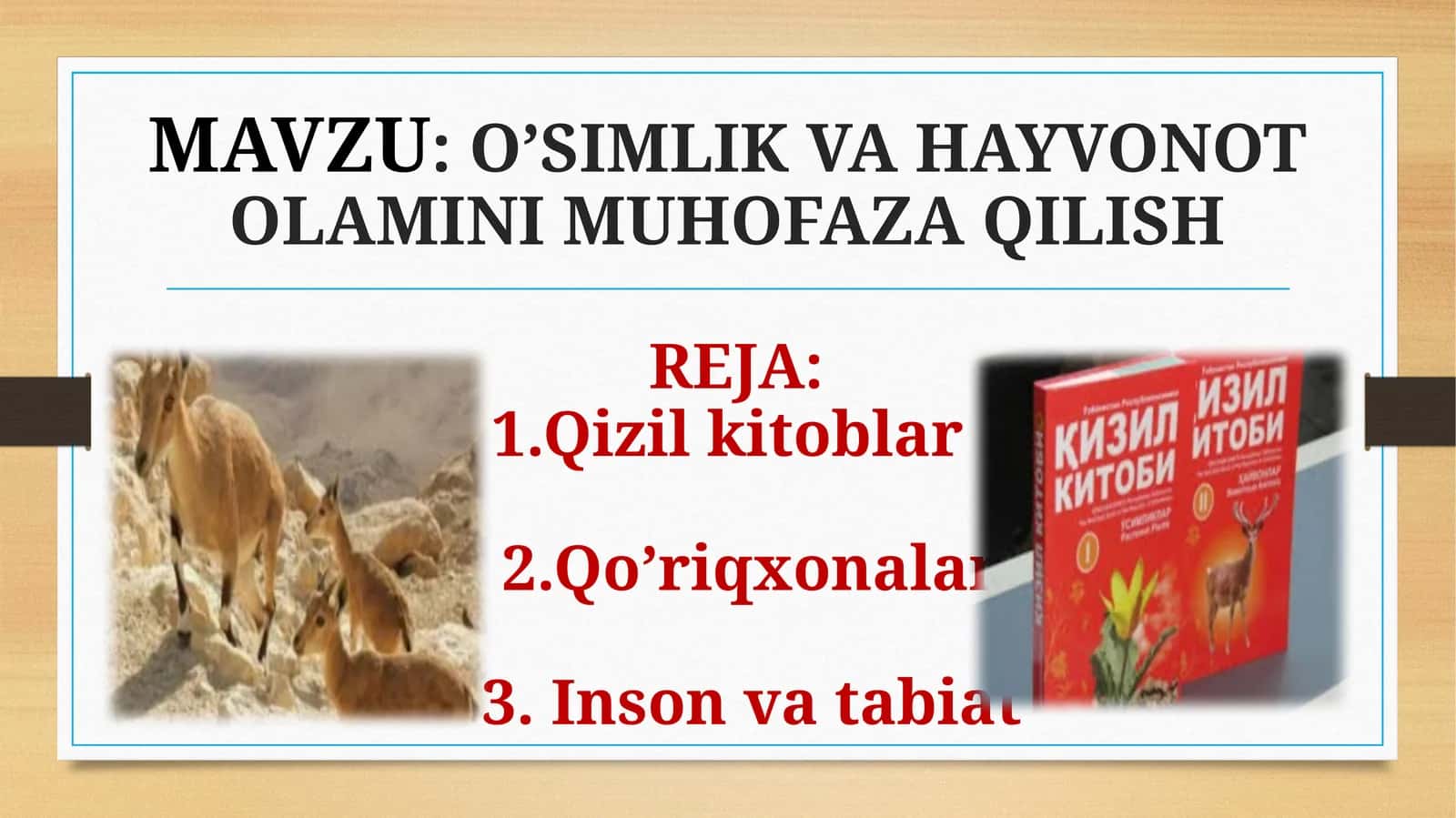 O’SIMLIK VA HAYVONOT OLAMINI MUHOFAZA QILISH 1