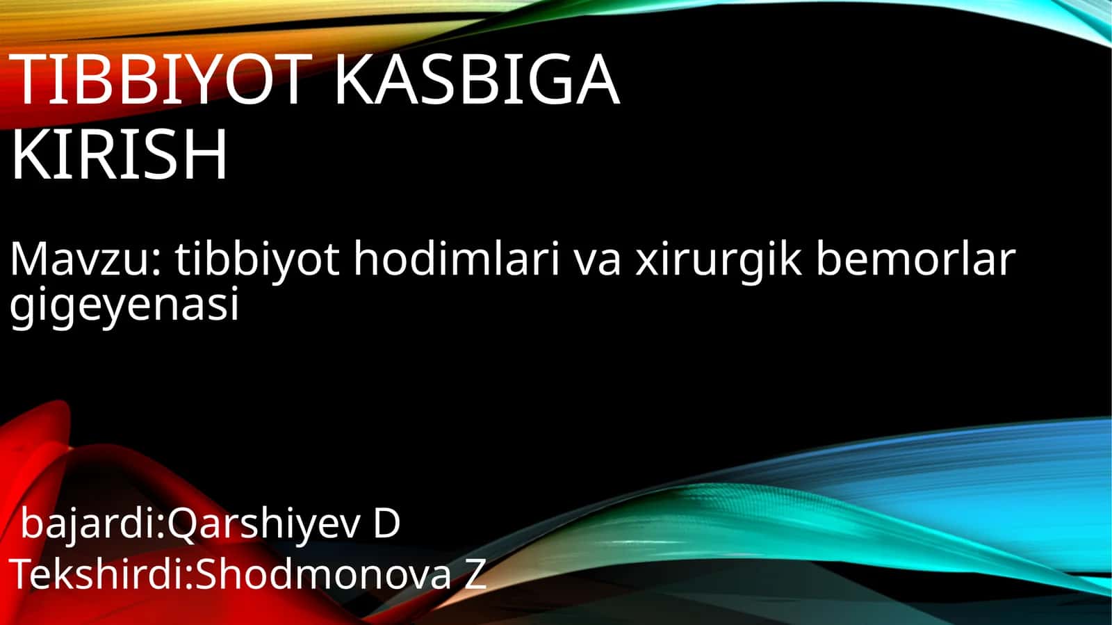 Tibbiyot kasbiga kirish 1