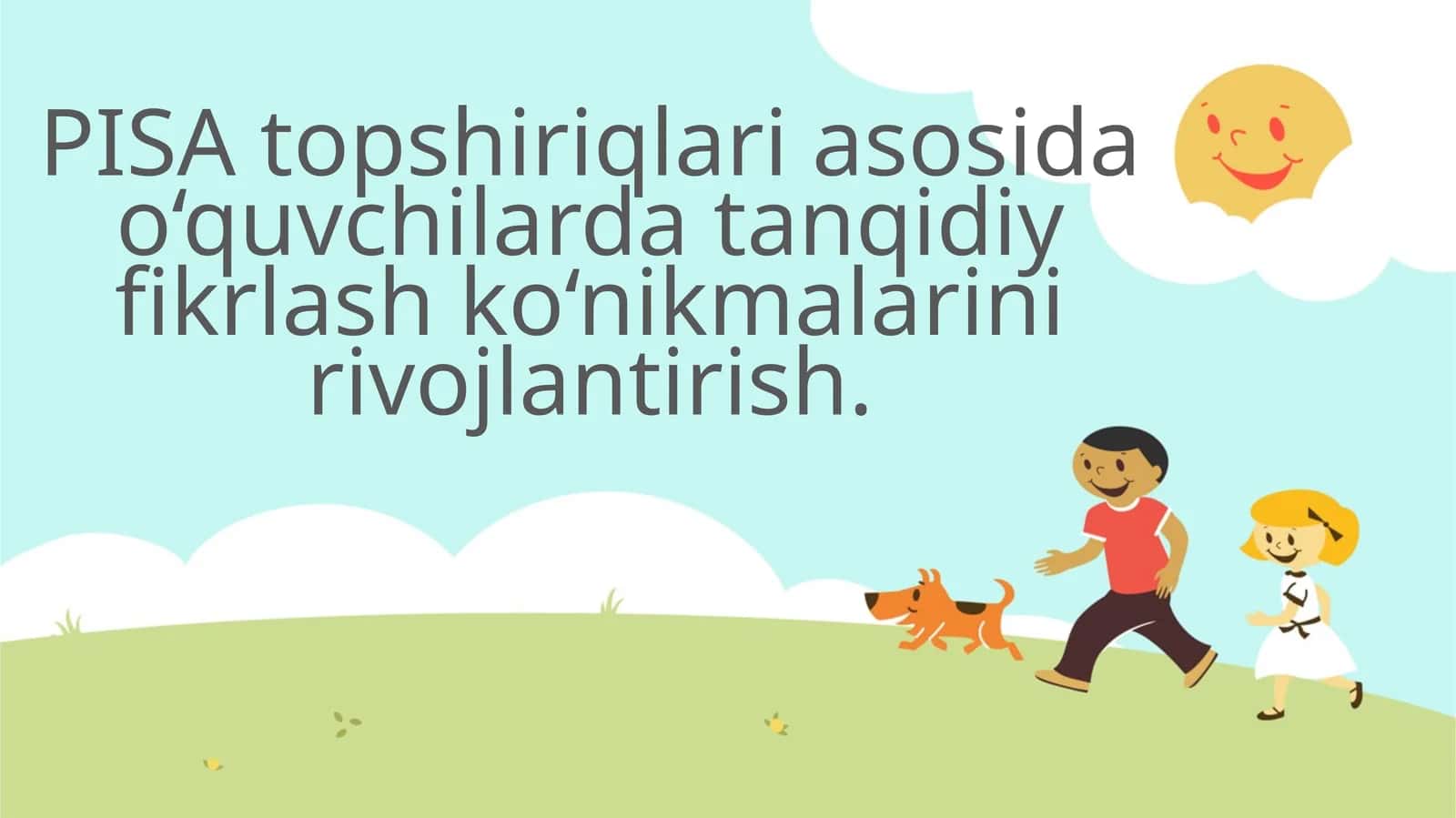 PISA topshiriqlari asosida o‘quvchilarni tanqidiy fikrlash ko‘nikmalarini rivojlantirish 1