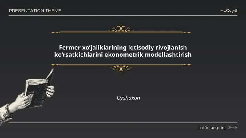 Fermer xo‘jaliklarining iqtisodiy rivojlanish ko‘rsatkichlarini ekonometrik modellashtirish 1