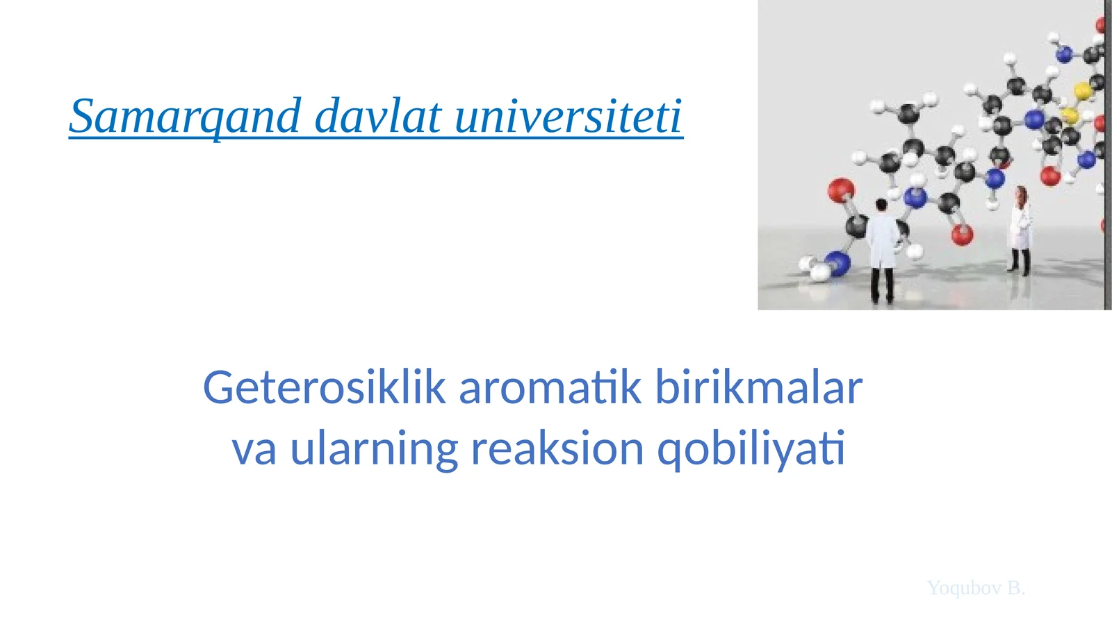 Geterosiklikaromatikbirikmalar vaularningreaksionqobiliyati 1