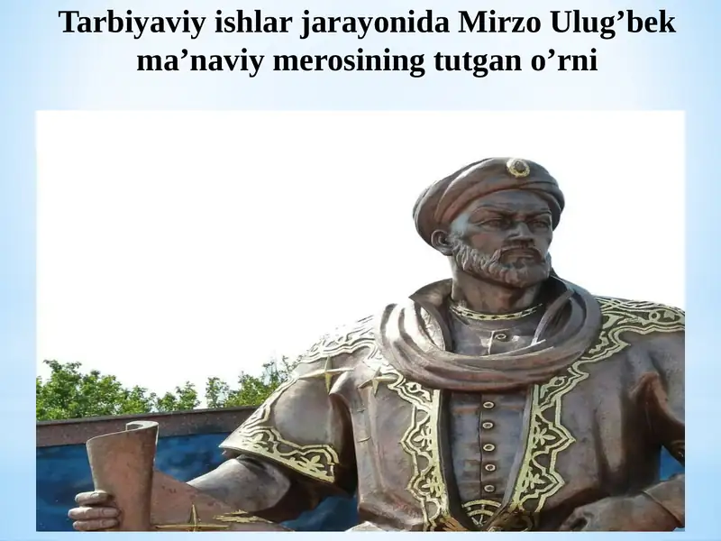 Mirzo Ulug'bek va uning ilmiy faoliyati 1
