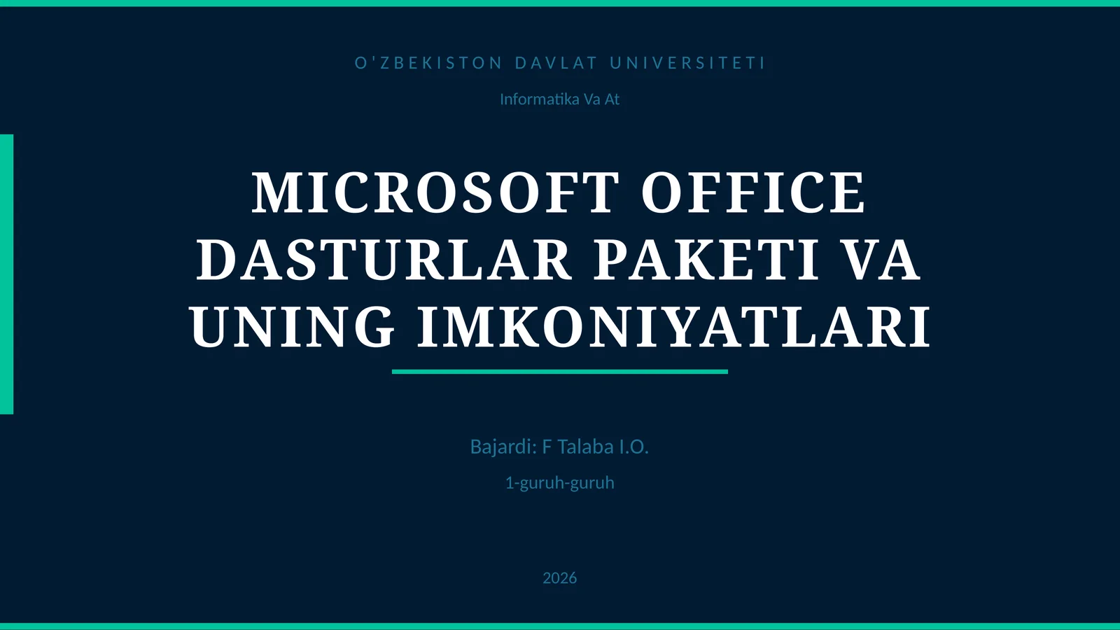 MICROSOFT OFFICE DASTURLAR PAKETI VA UNING IMKONIYATLARI 1